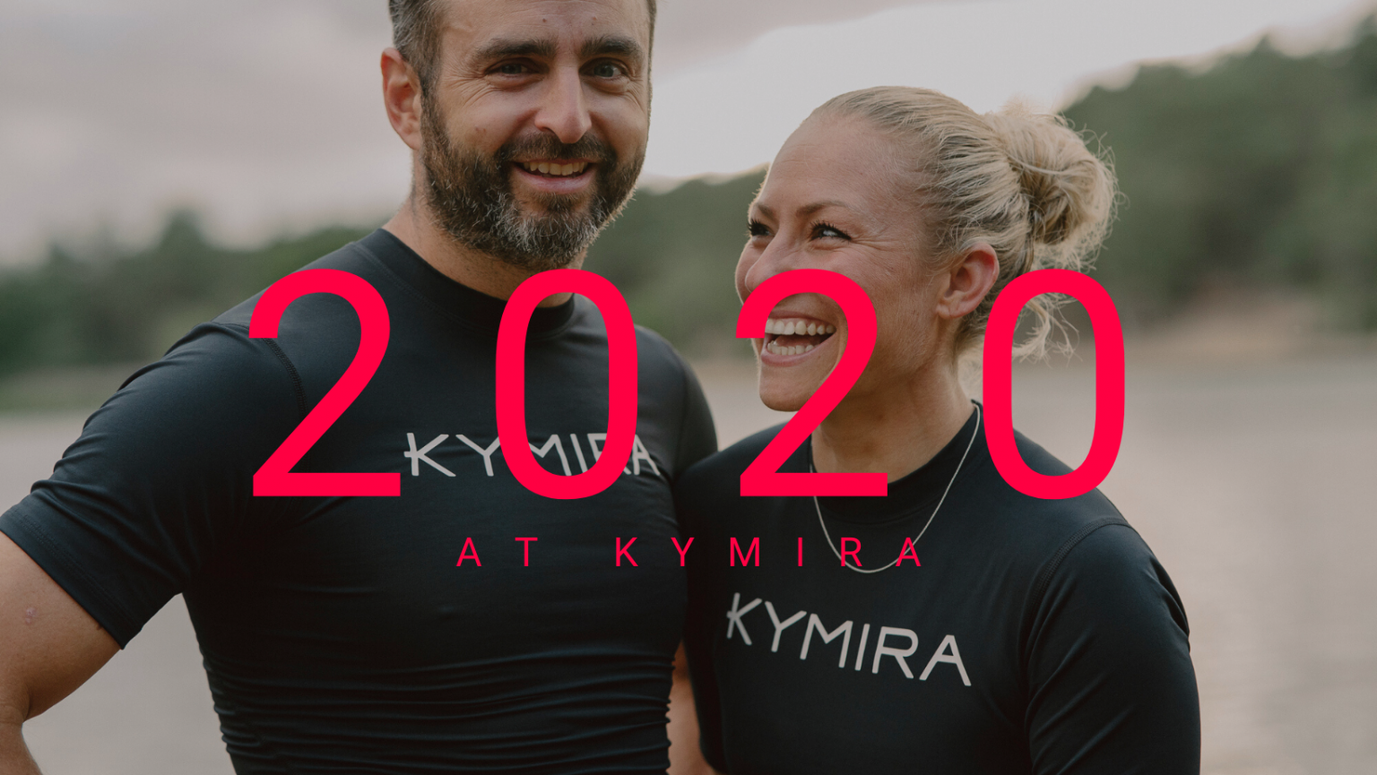 2020 at KYMIRA